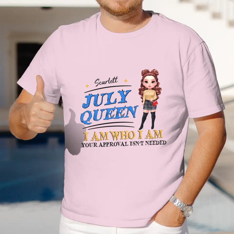 July Queen Birthday - Custom Month - Personalized Gifts For Her - T-Shirt