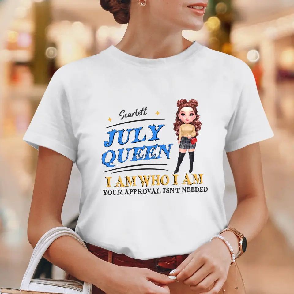 July Queen Birthday - Custom Month - Personalized Gifts For Her - T-Shirt