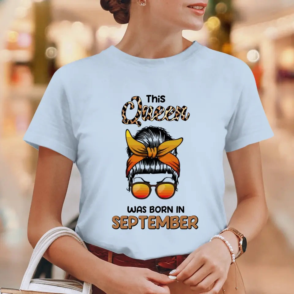 This Queen Was Born in September - Custom Month - Personalized Gifts For Her - Hoodie