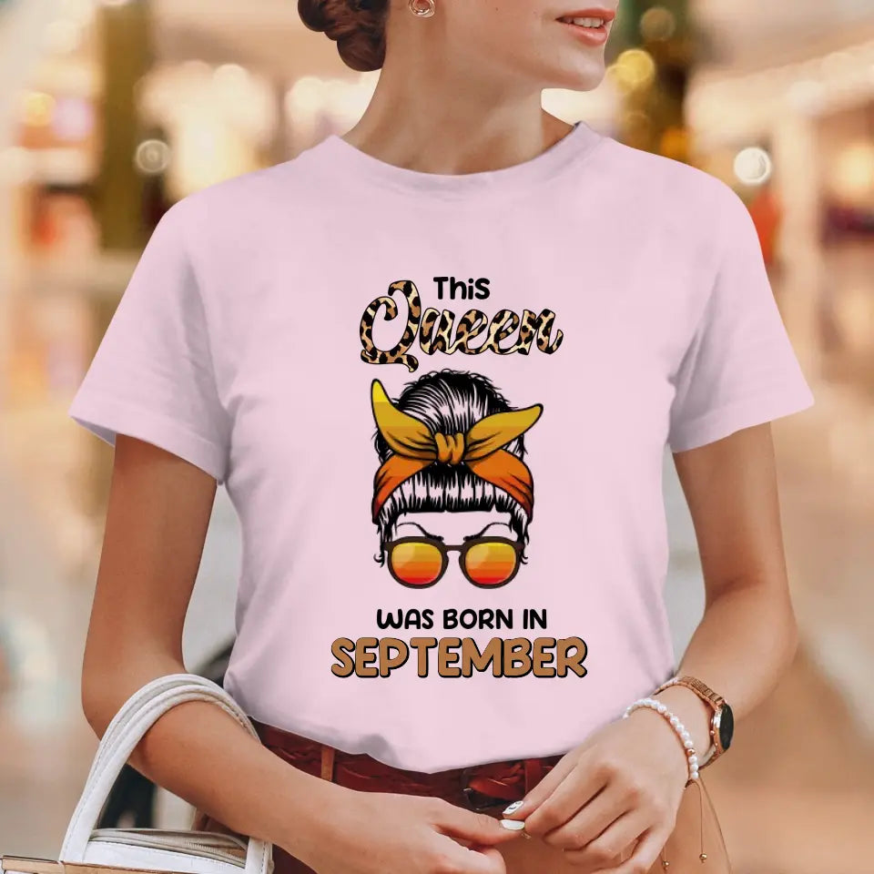 This Queen Was Born in September - Custom Month - Personalized Gifts For Her - Hoodie