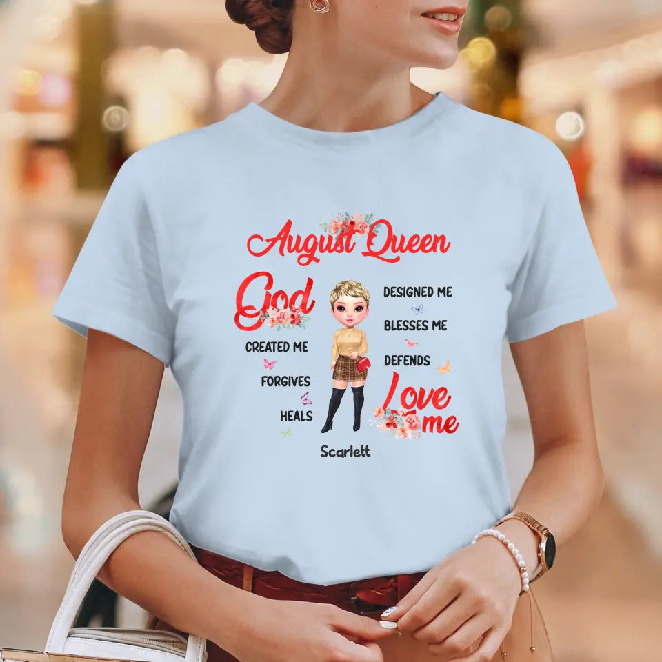 August Queen - Custom Month - Personalized Gifts For Mom - T-Shirt