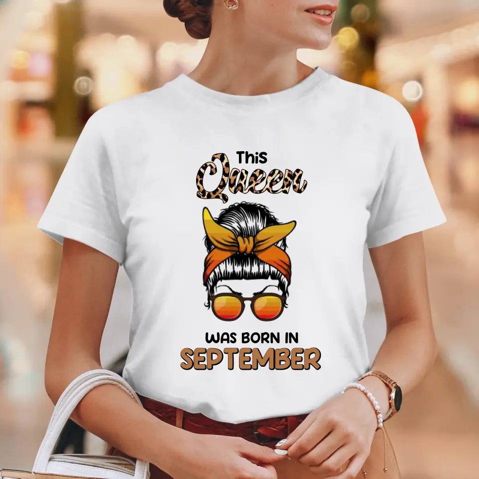 This Queen Was Born in September - Custom Month - Personalized Gifts For Her - Hoodie