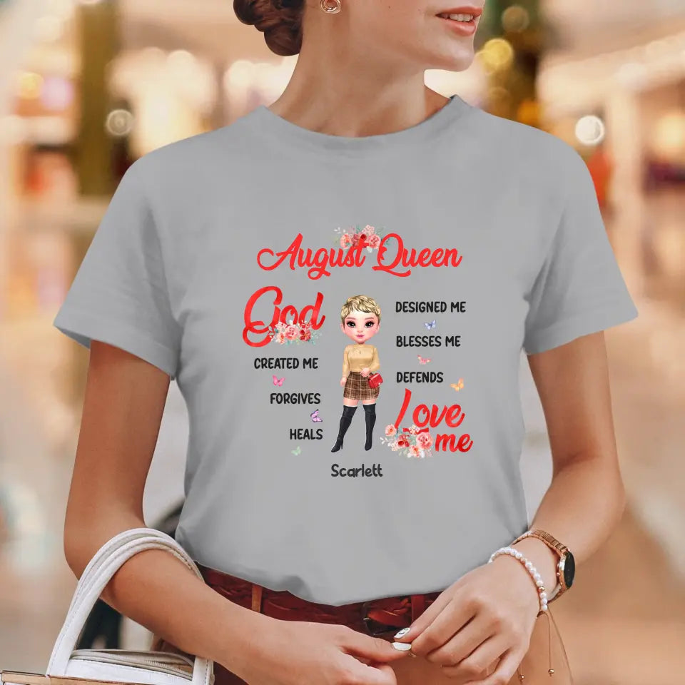 August Queen - Custom Month - Personalized Gifts For Mom - T-Shirt