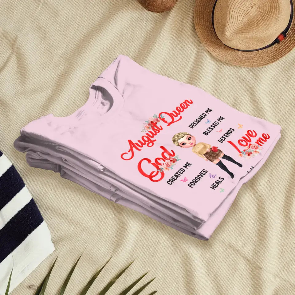 August Queen - Custom Month - Personalized Gifts For Mom - T-Shirt