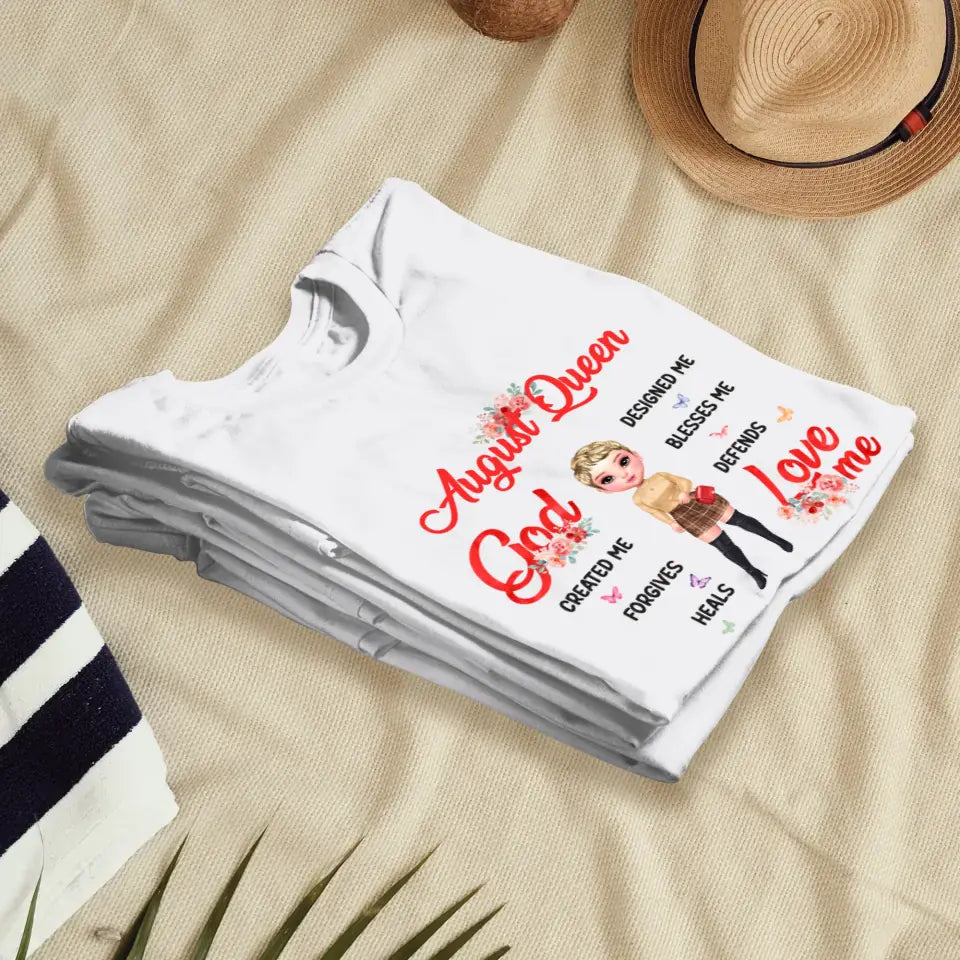 August Queen - Custom Month - Personalized Gifts For Mom - T-Shirt