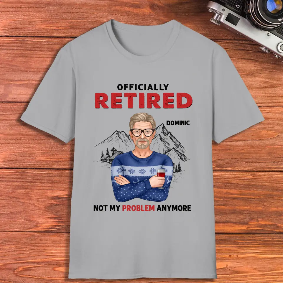 Officially Retired - Custom Name - Personalized Gifts For Grandpa - T-Shirt