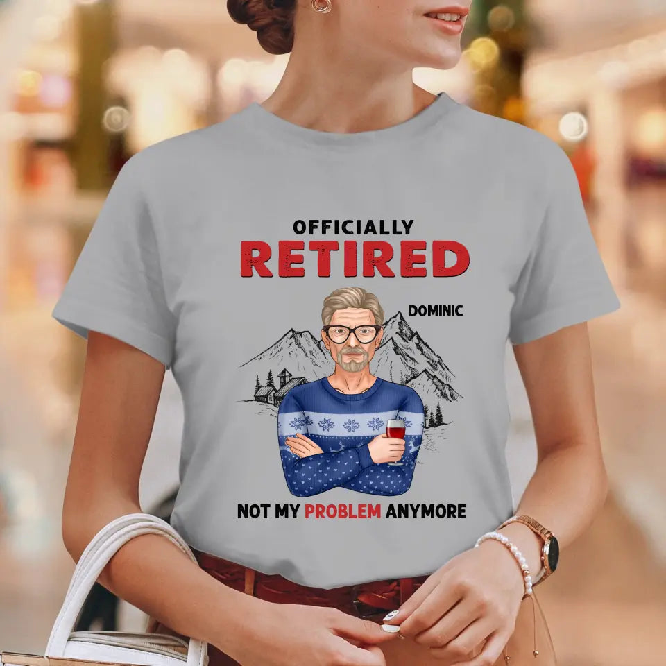 Officially Retired - Custom Name - Personalized Gifts For Grandpa - T-Shirt