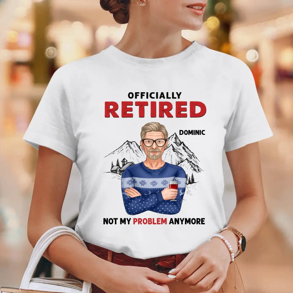 Officially Retired - Custom Name - Personalized Gifts For Grandpa - T-Shirt