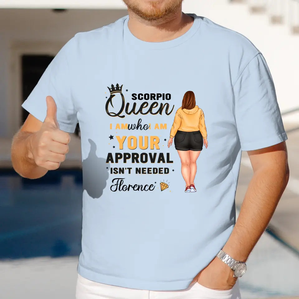 Your Approval - Custom Zodiac - Personalized Gifts For Her - T-Shirt