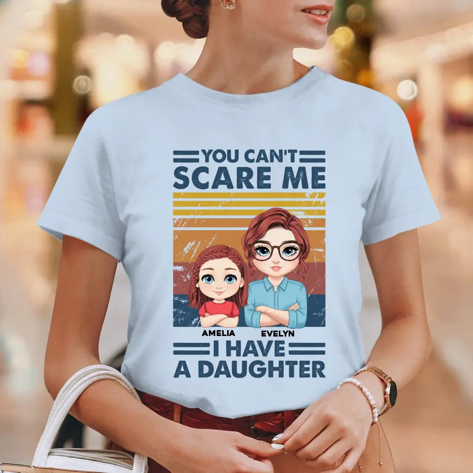 You Can't Scare Me - Custom Name - Personalized Gifts For Mom - Hoodie