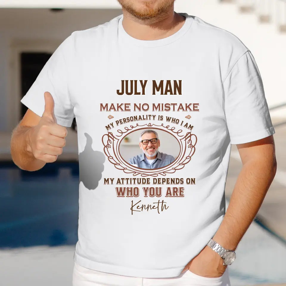 Make No Mistake - Custom Photo - Personalized Gifts For Him - T-Shirt