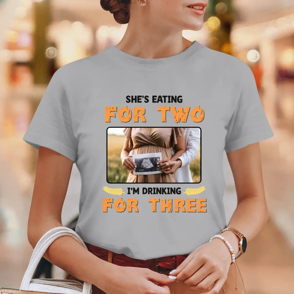 I'm Drinking For Three- Custom Photo - Personalized Gifts For Dad - T-Shirt