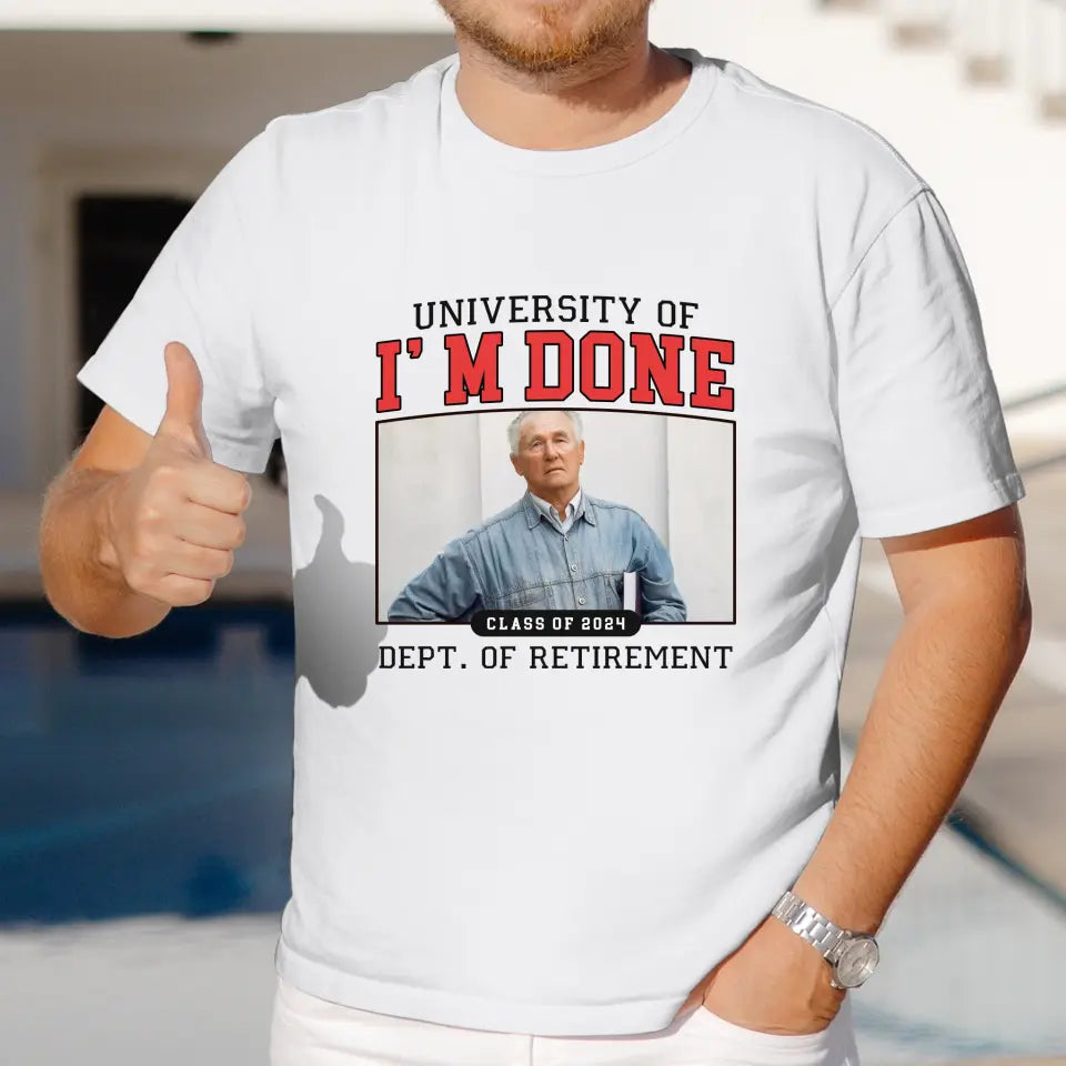 University Of I'm Done - Custom Photo - Personalized Gifts For Grandpa - Sweater