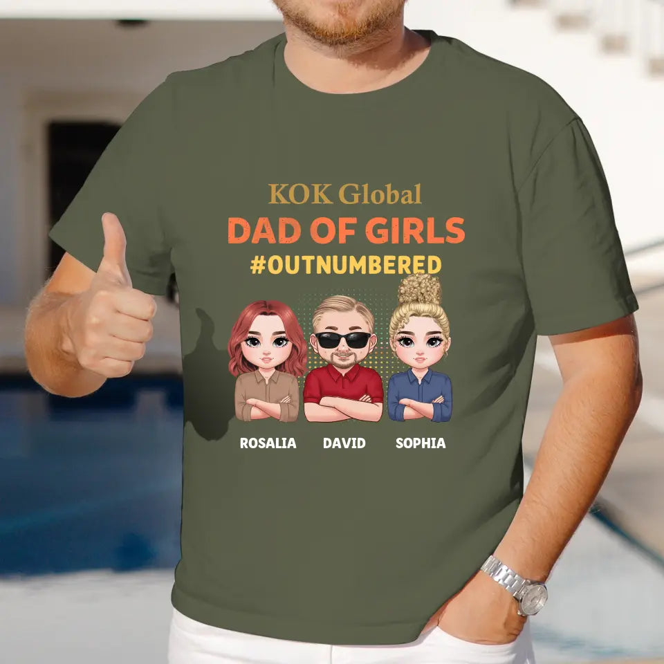 Dad Of Girls Outnumbered - Custom Name - Personalized Gifts For Dad - T-Shirt