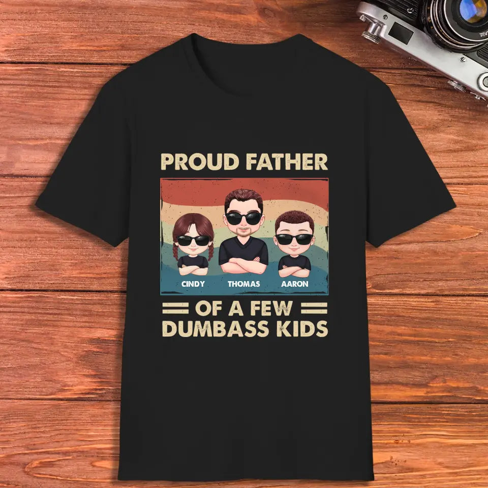 Dumbass Kid - Custom Name - Personalized Gifts For Dad - T-Shirt