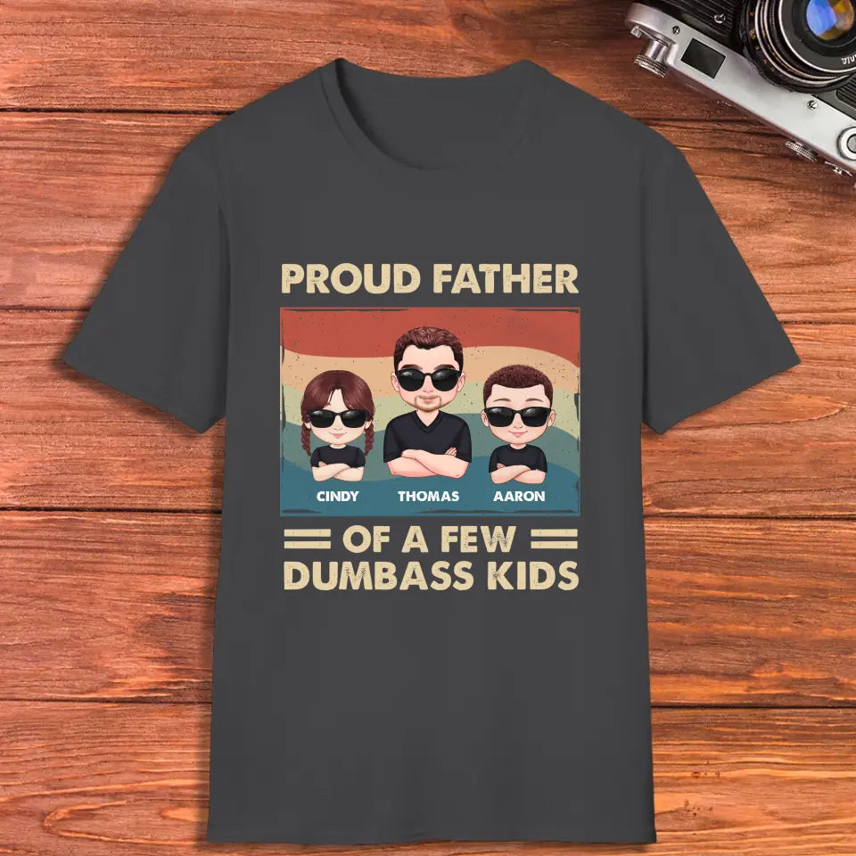 Dumbass Kid - Custom Name - Personalized Gifts For Dad - T-Shirt