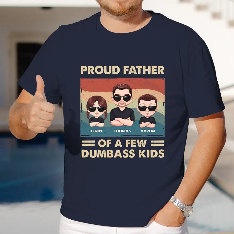 Dumbass Kid - Custom Name - Personalized Gifts For Dad - T-Shirt