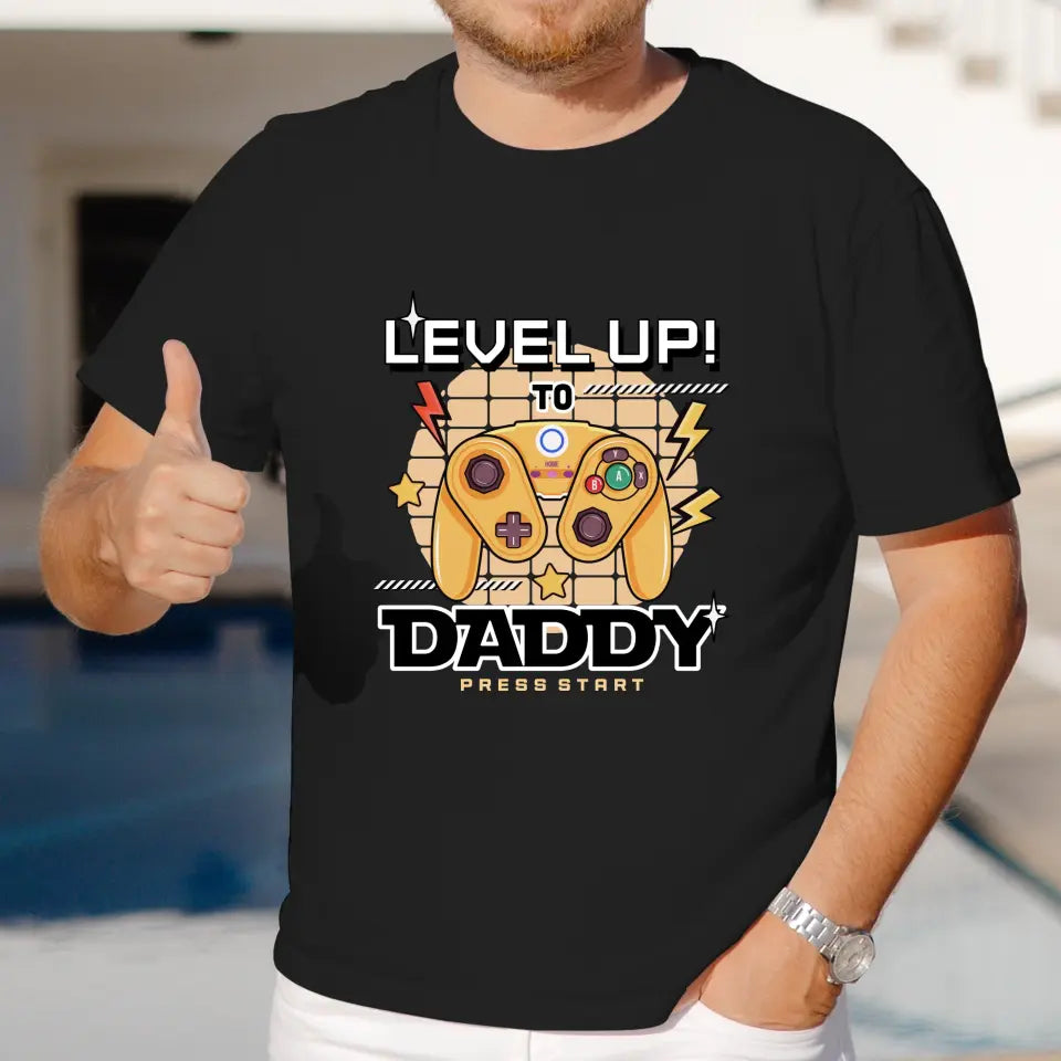 Level Up To Daddy - Custom Character - Personalized Gifts For Dad - T-Shirt