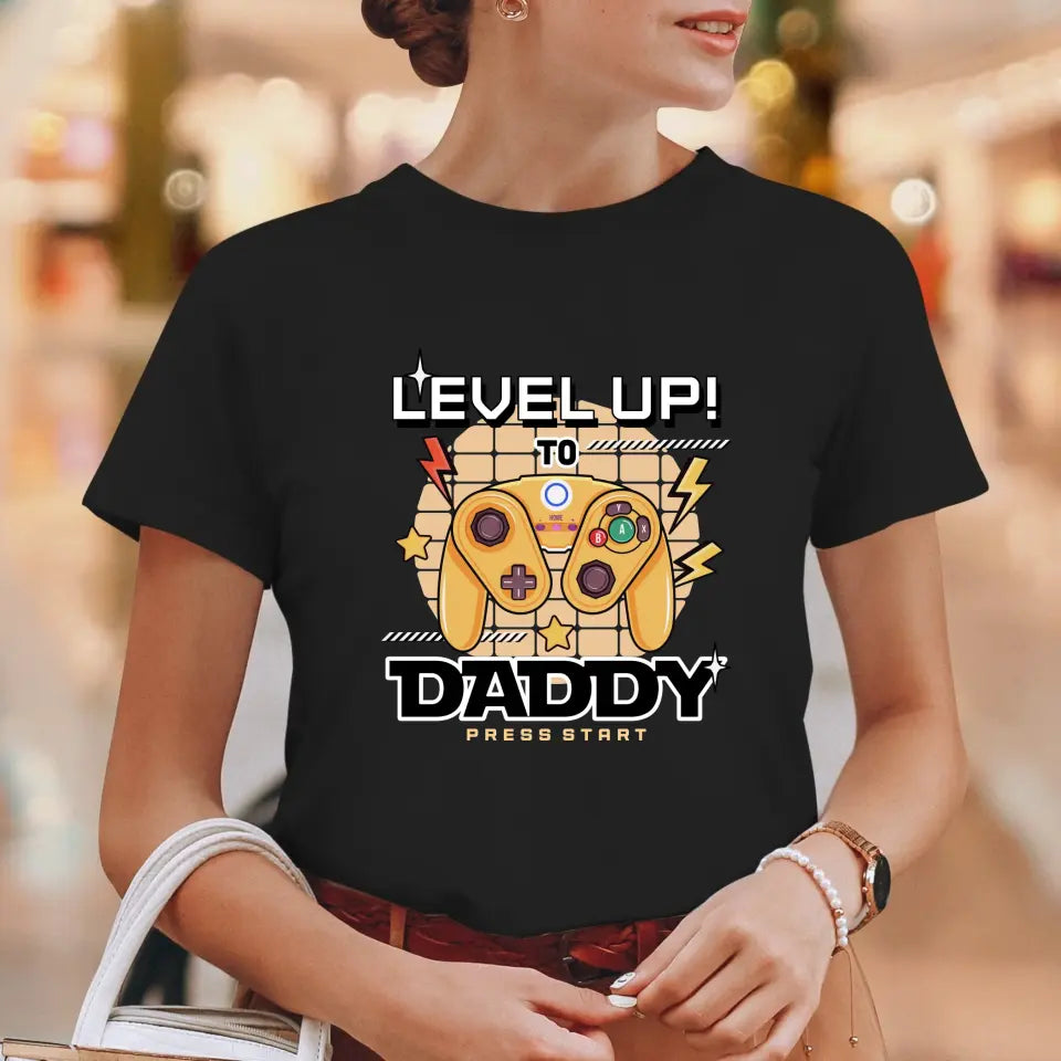 Level Up To Daddy - Custom Character - Personalized Gifts For Dad - T-Shirt