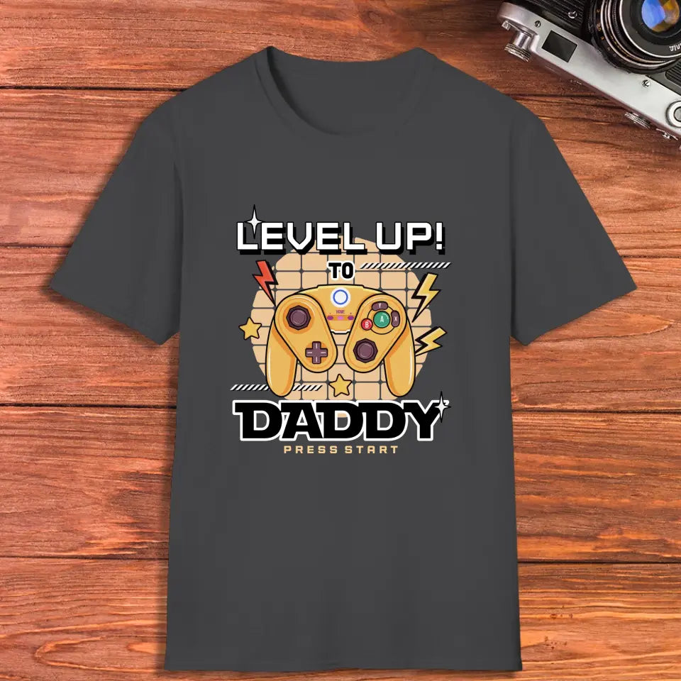 Level Up To Daddy - Custom Character - Personalized Gifts For Dad - T-Shirt