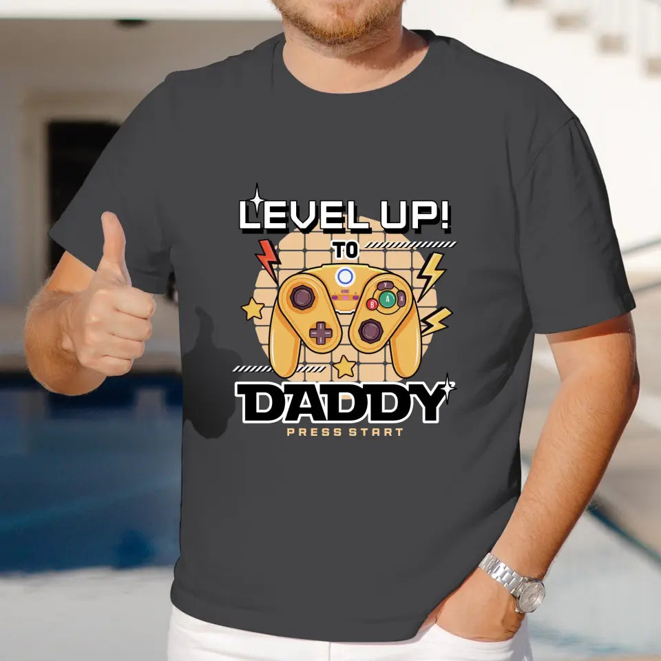 Level Up To Daddy - Custom Character - Personalized Gifts For Dad - T-Shirt