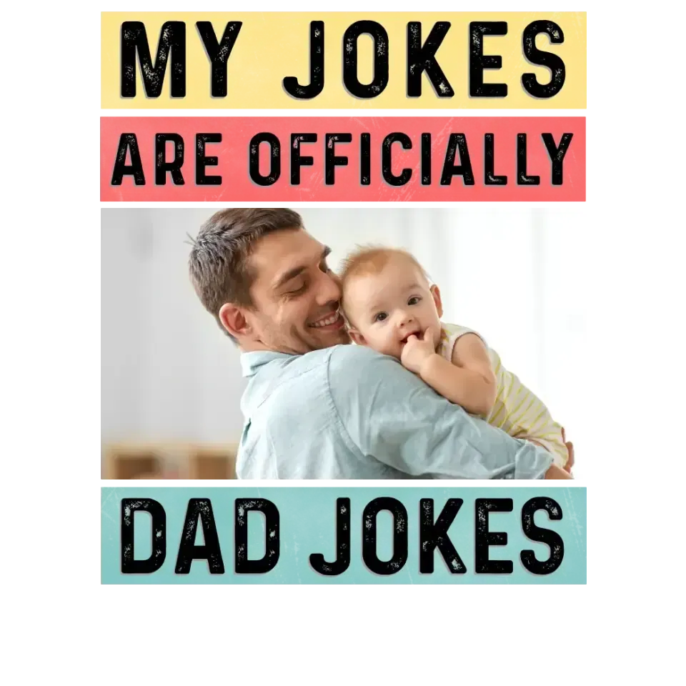 Dad Jokes - Custom Photo - Personalized Gifts For Dad - T-Shirt