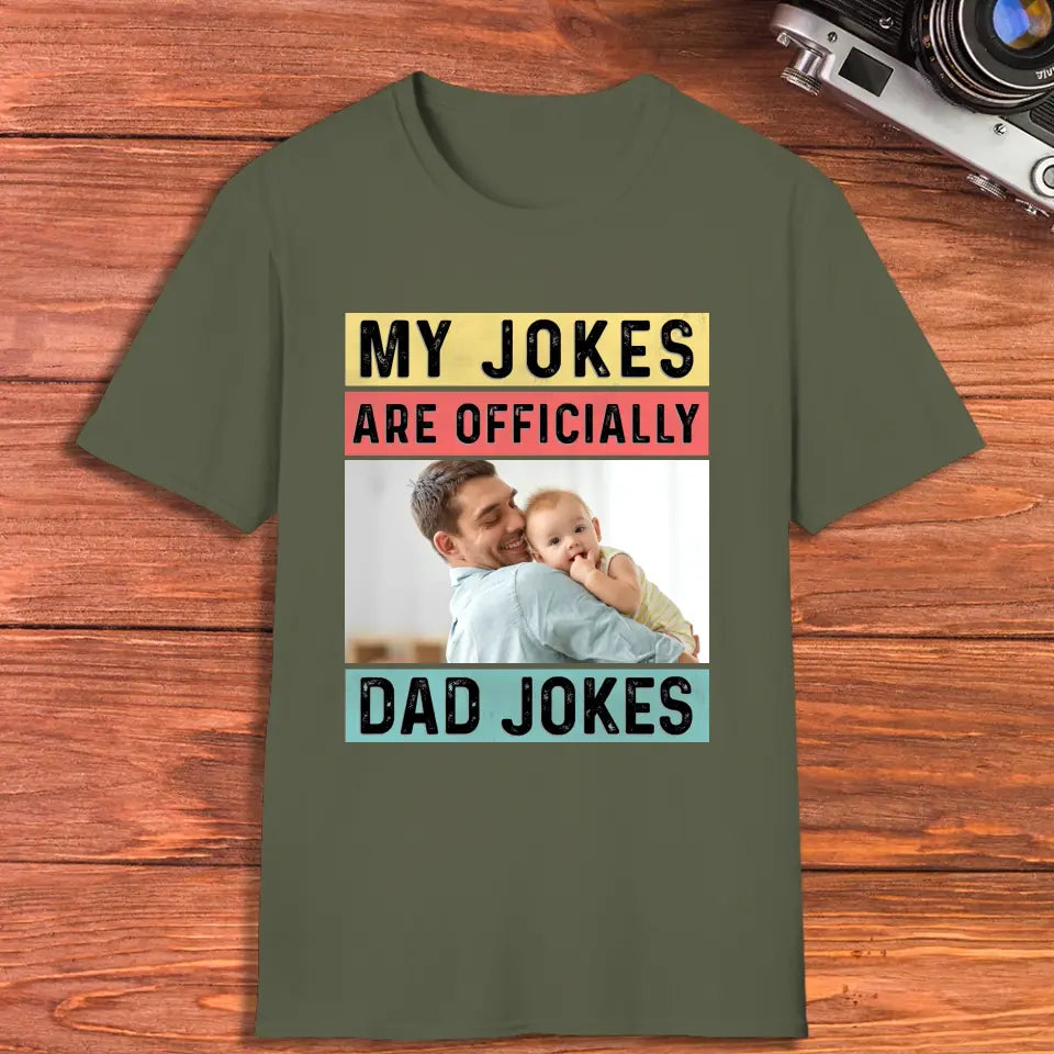 Dad Jokes - Custom Photo - Personalized Gifts For Dad - T-Shirt