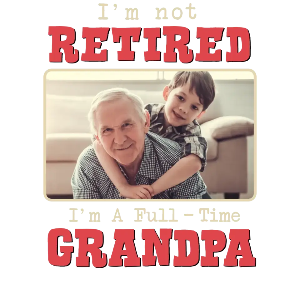 I'm A Full-Time Grandpa - Custom Photo - Personalized Gifts For Grandpa - Sweater