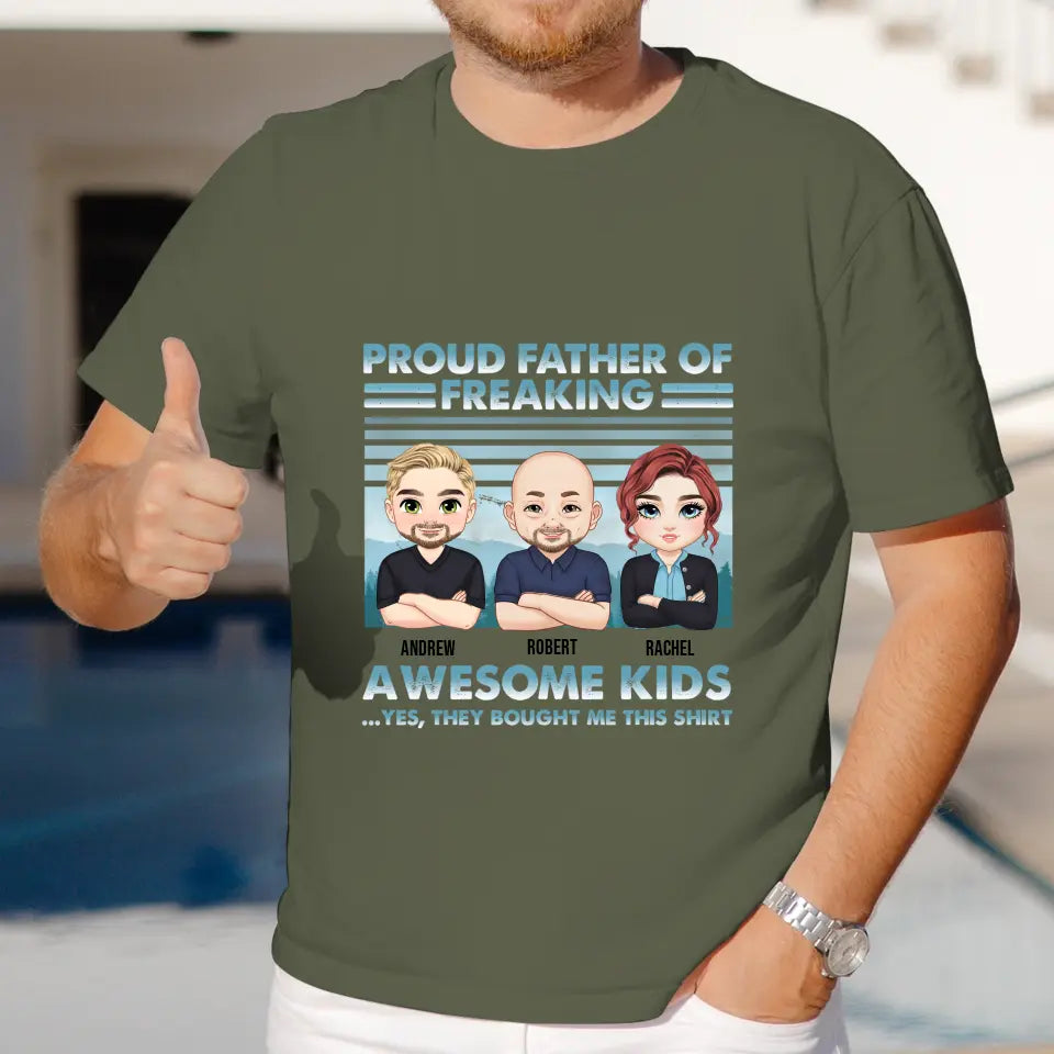 Proud Father Of Freaking Kids - Personalized Family T-Shirt