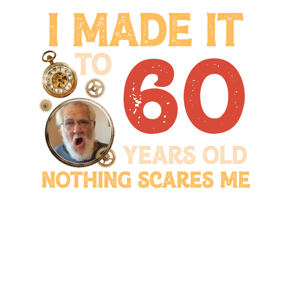 Nothing Scares Me - Personalized Gifts For Grandpa - Unisex T-Shirt