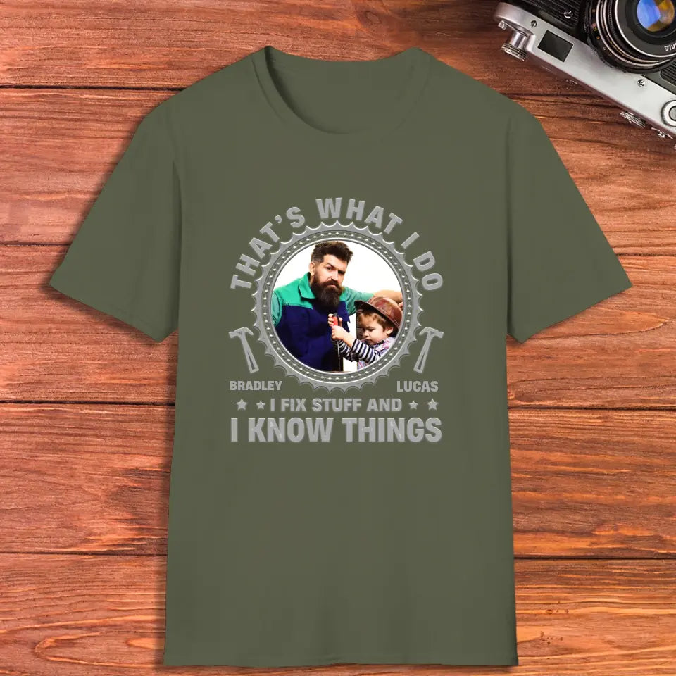 I Fix Stuff - Personalized Gifts For Dad - Unisex T-shirt