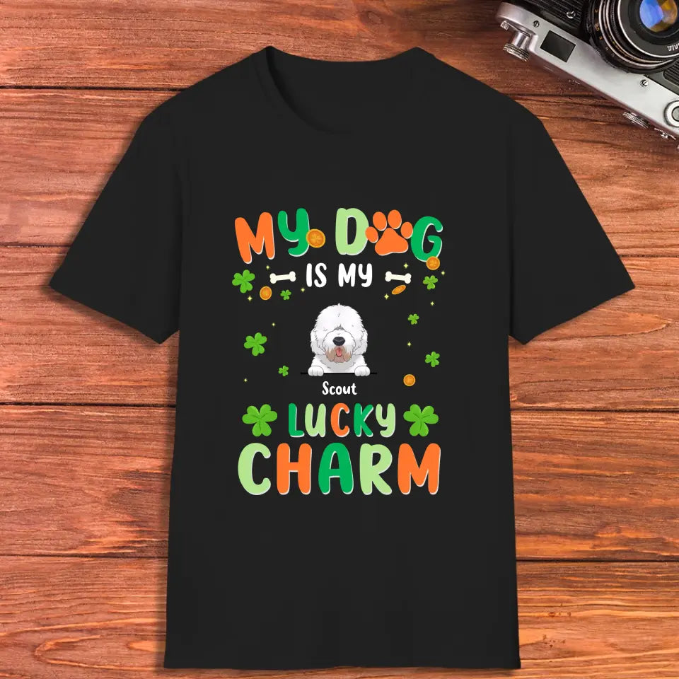 My Dog Is My Lucky Charm - Custom Name - Personalized Gifts For Dog Lovers - T-Shirt