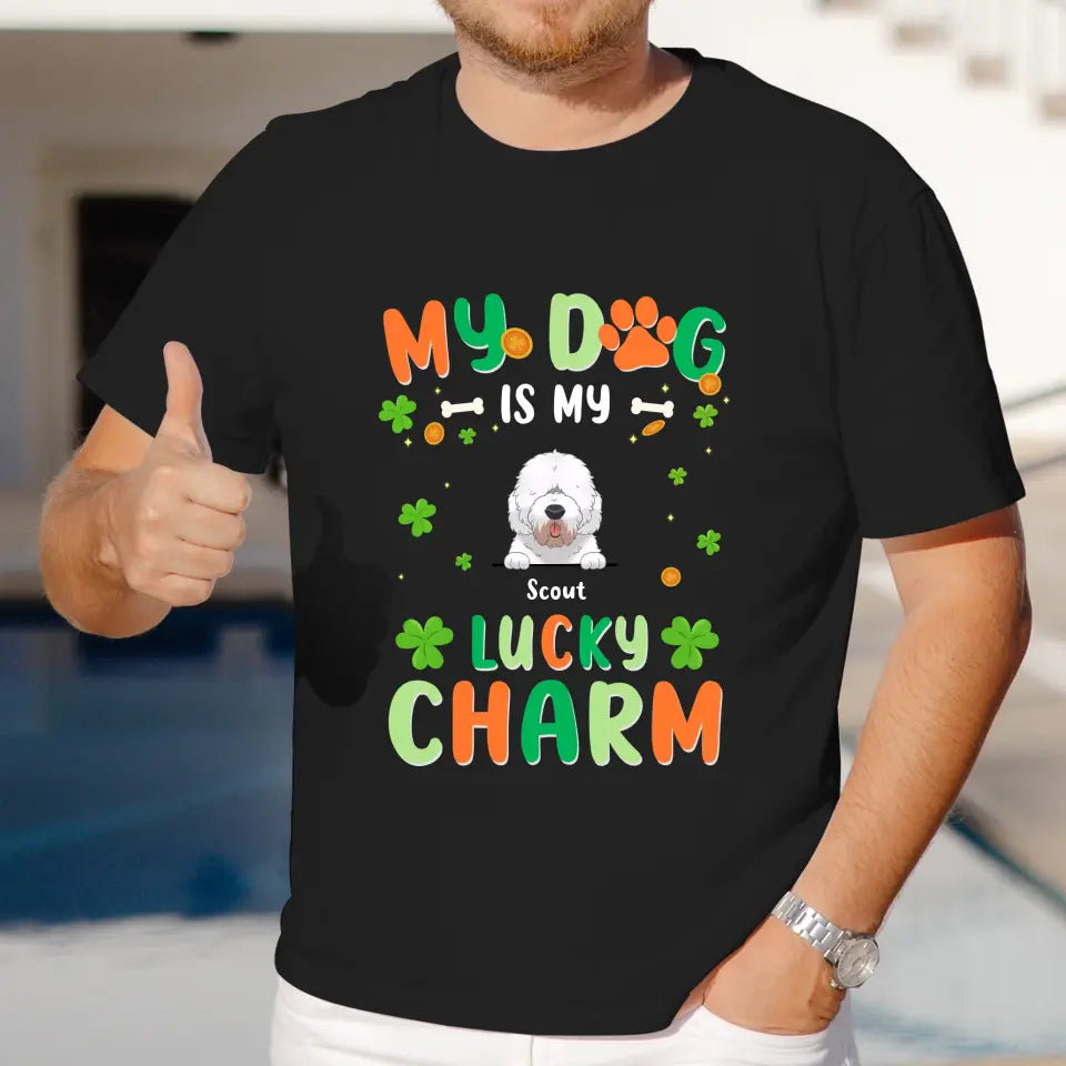 My Dog Is My Lucky Charm - Custom Name - Personalized Gifts For Dog Lovers - T-Shirt