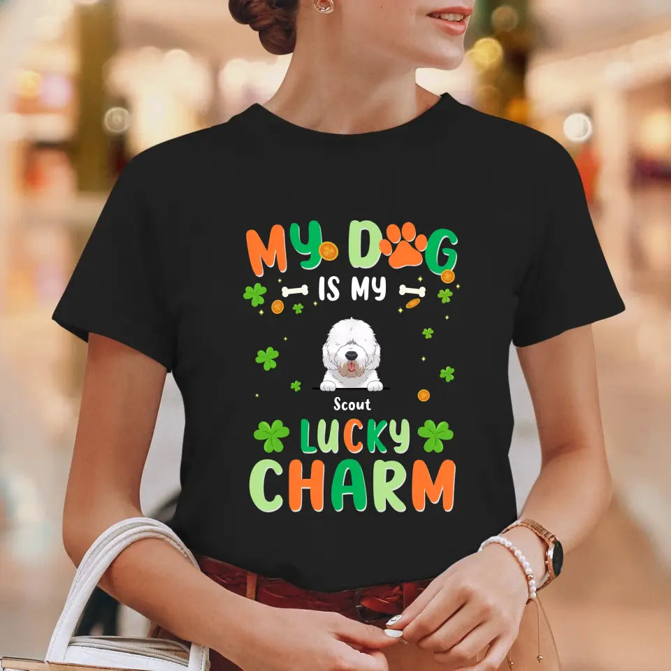 My Dog Is My Lucky Charm - Custom Name - Personalized Gifts For Dog Lovers - T-Shirt