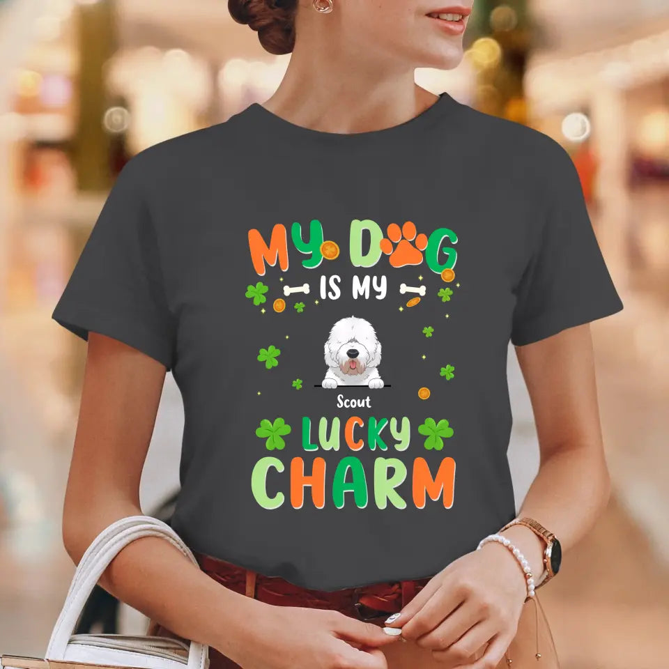 My Dog Is My Lucky Charm - Custom Name - Personalized Gifts For Dog Lovers - T-Shirt