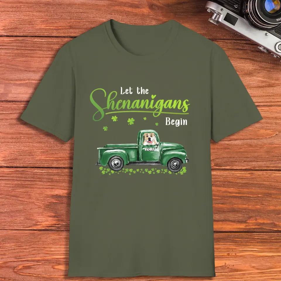 Let The Shenanigans Begin St. Patrick's Day - Custom Name - Personalized Gifts for Dog Lovers - Unisex T-Shirt