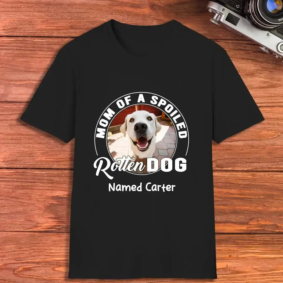 Spoiled Rotten - Custom Photo - Personalized Gifts For Dog Lovers - Unisex T-shirt