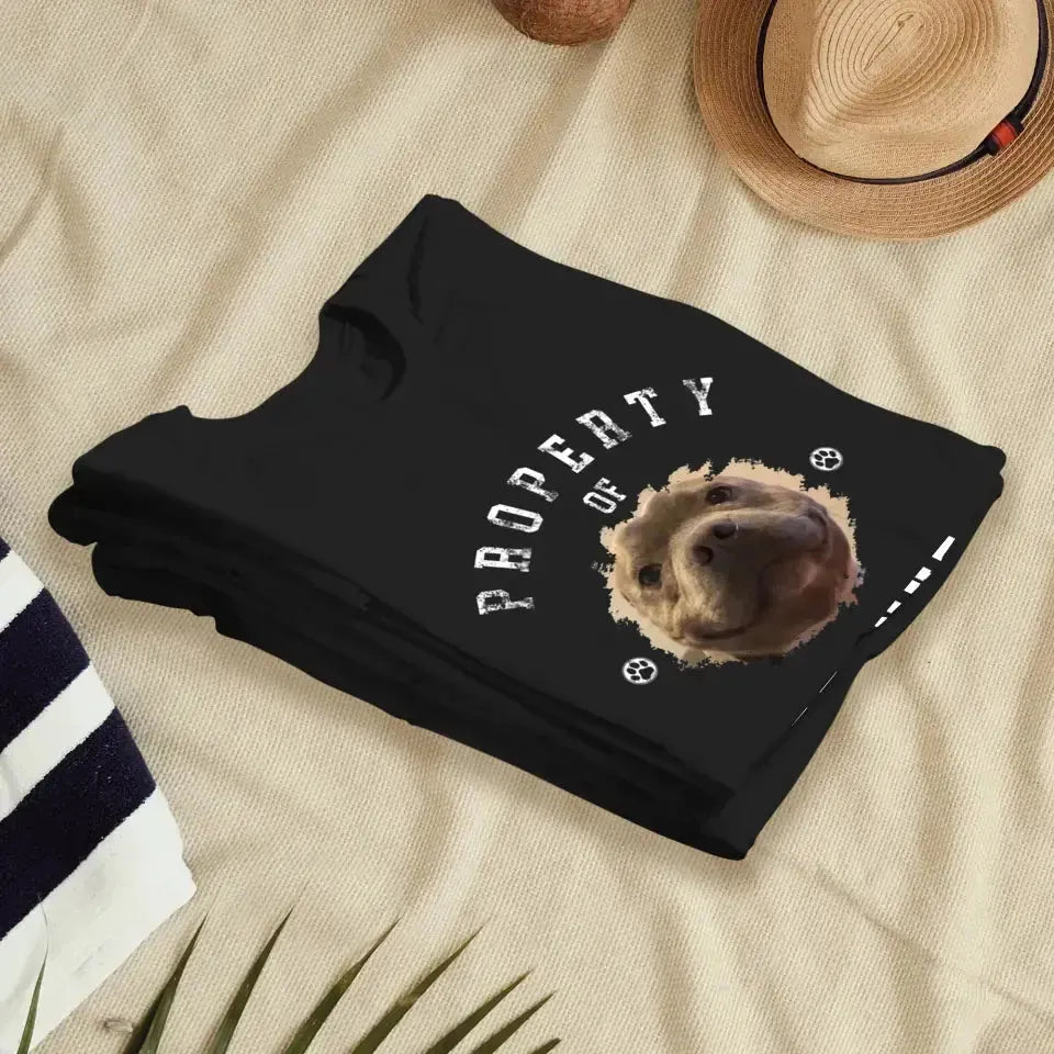 Dog Property - Custom Photo - Personalized Gifts For Dog Lovers - Unisex T-shirt