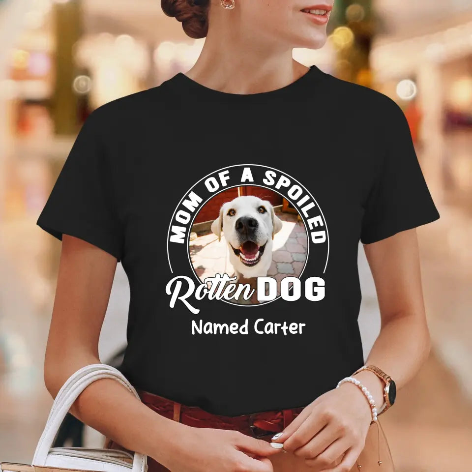 Spoiled Rotten - Custom Photo - Personalized Gifts For Dog Lovers - Unisex T-shirt