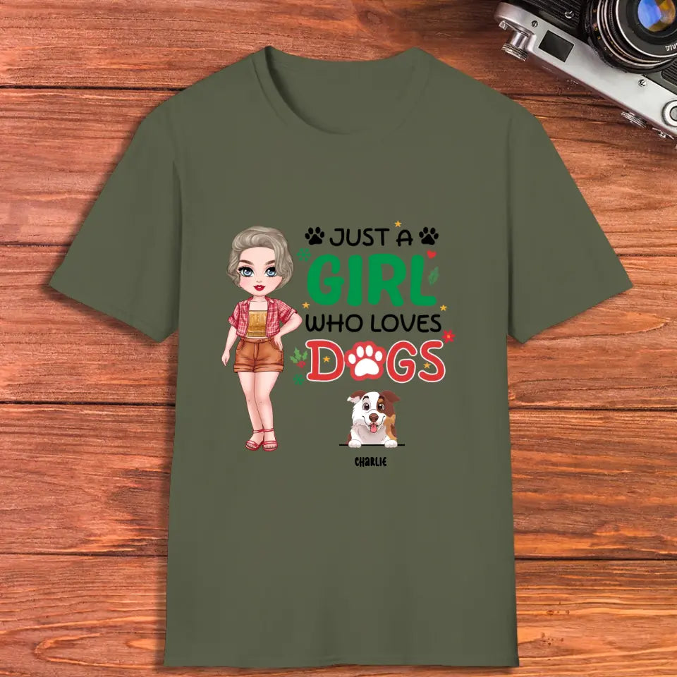 Just A Girl Who Loves Dogs - Custom Name - Personalized Gifts For Dog Lovers - Unisex T-shirt