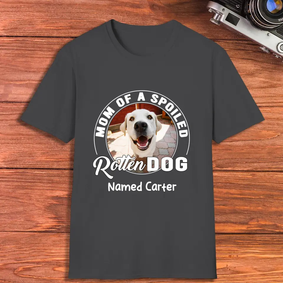 Spoiled Rotten - Custom Photo - Personalized Gifts For Dog Lovers - Unisex T-shirt