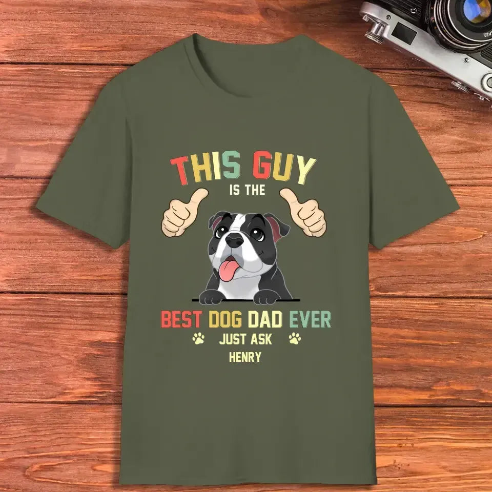 This Is The Best Dog Dad - Custom Name - Personalized Gifts For Dog Lovers - Unisex T-shirt