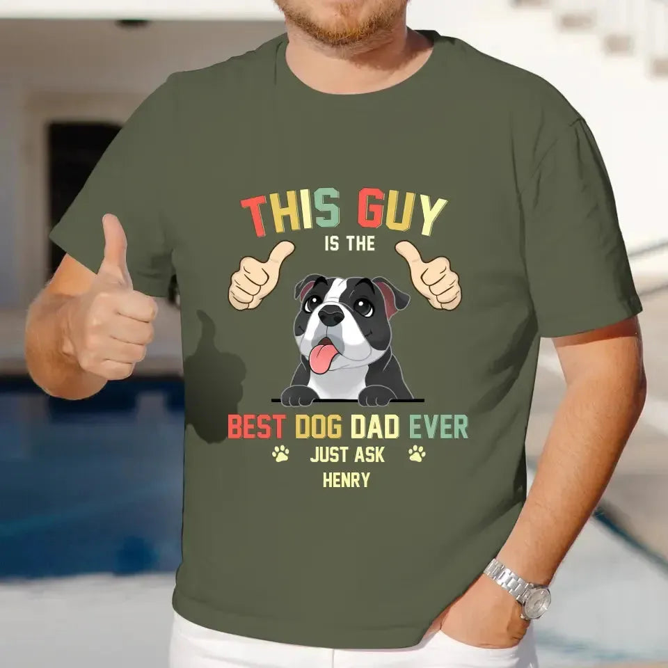 This Is The Best Dog Dad - Custom Name - Personalized Gifts For Dog Lovers - Unisex T-shirt