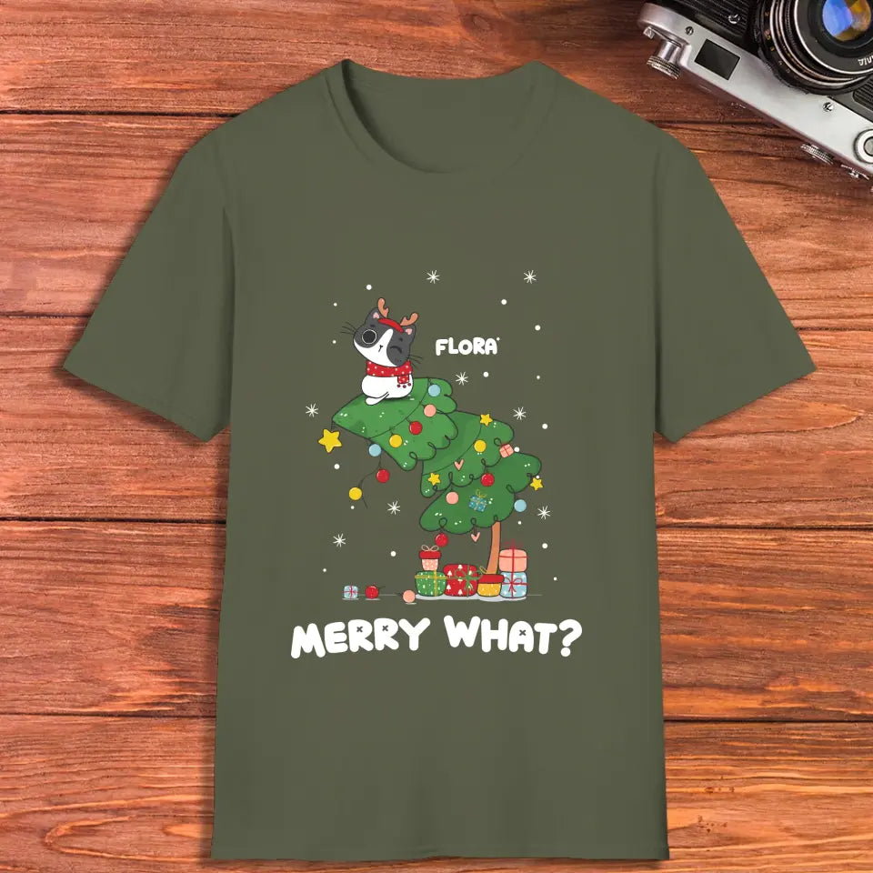 Merry What? - Custom Name - Personalized Gifts For Cat Lovers - T-shirt