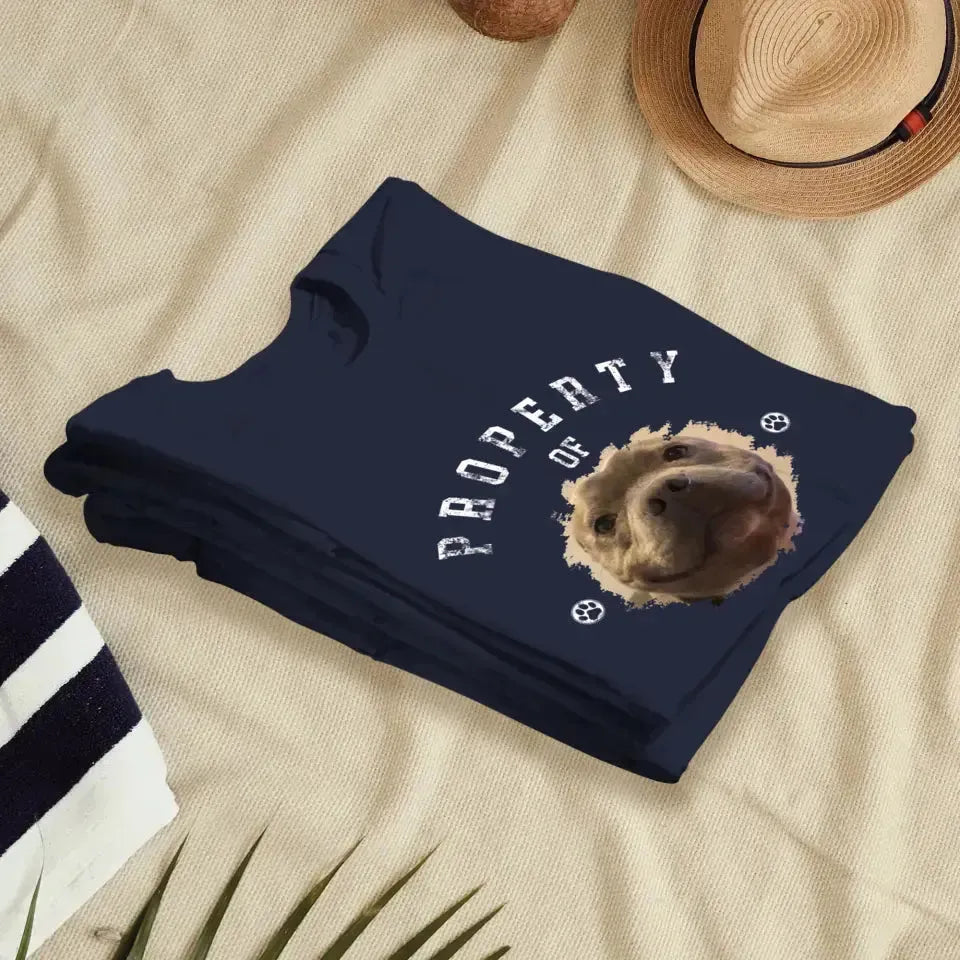 Dog Property - Custom Photo - Personalized Gifts For Dog Lovers - Unisex T-shirt