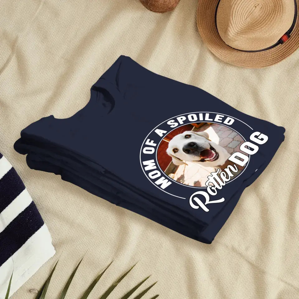 Spoiled Rotten - Custom Photo - Personalized Gifts For Dog Lovers - Unisex T-shirt