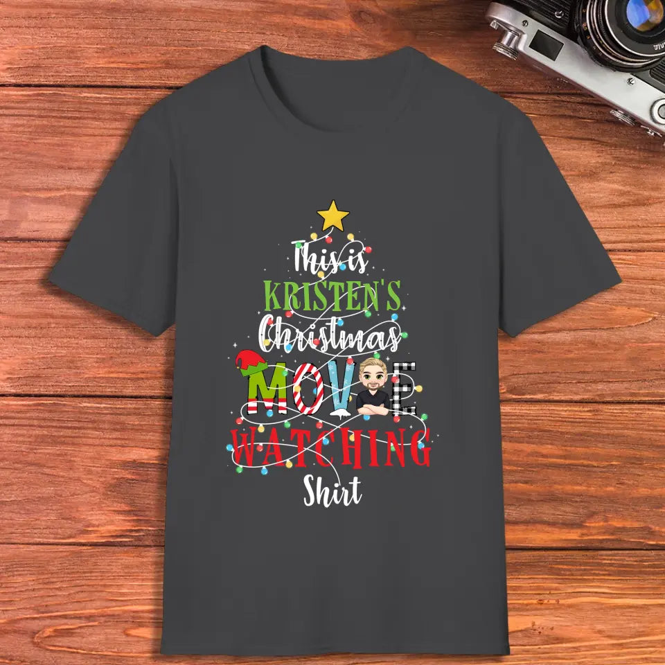 This Is My Christmas Movie Watching Shirt - Custom Name - Personalized Gifts For Family - T-shirt