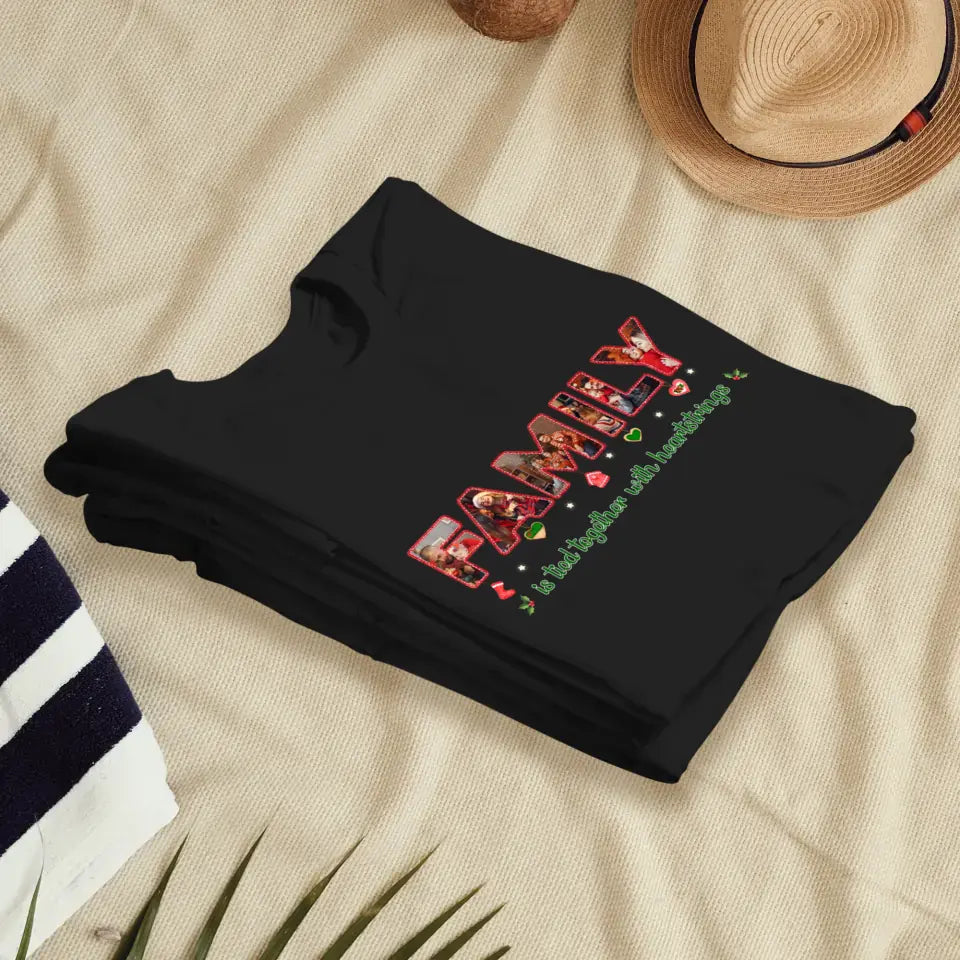 Family Is Tied Together With Heartstrings -  Custom Photo -  Personalized Gift For Family - T-shirt