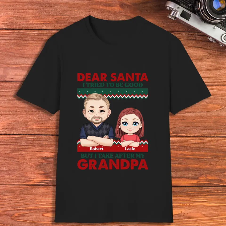 Dear Santa - Custom Quote - Personalized Gifts For Grandpa - Family T-Shirt