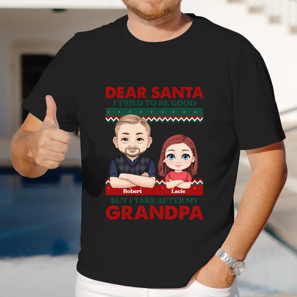 Dear Santa - Custom Quote - Personalized Gifts For Grandpa - Family T-Shirt